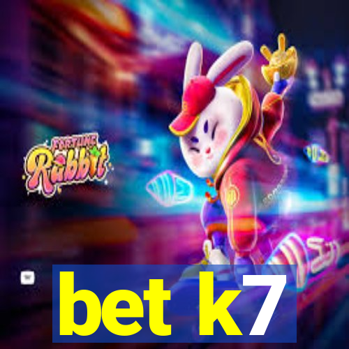 bet k7